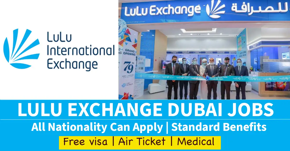 LuLu Exchange Dubai Jobs 2024- Urgent Requirements