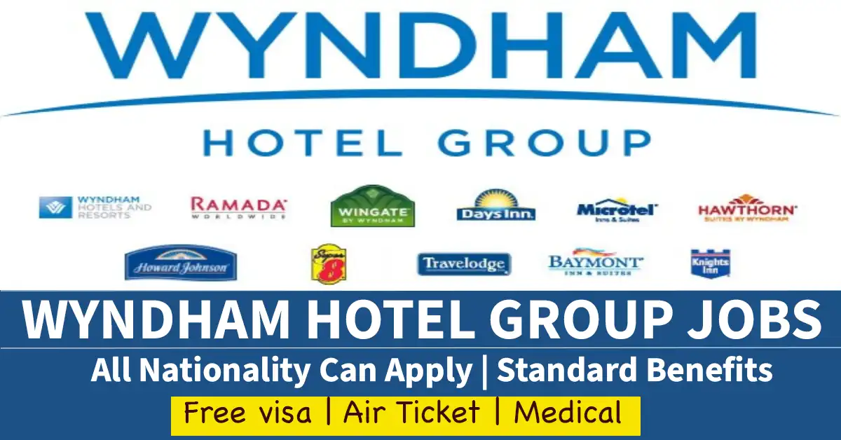 Unlock Your Career Potential: Wyndham Hotel Group Jobs Available 2024